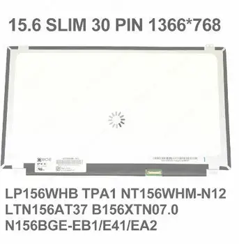 15.6 colių 30Pin FHD 1920x1080 LCD ekranas LP156WHB TPA1 NT156WHM-N12 N156BGE-EB1