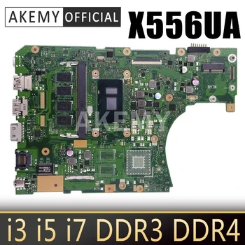 Už Asus X556UA X556UAK X556UAM X556UJ X556UV X556UF X556UR X556UB Mainboard X556UQ nešiojamas Plokštė i3 i5 i7 DDR3 DDR4
