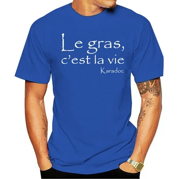 Os homens 2021 t-shirt Kaamelott Karadoc Le Gras Cest Est La Vie Preto Atsitiktinis
