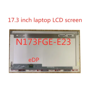 N173FGE-E23 B173RTN01.1 B173RTN01.3 B173RTN01 LP173WD1-TPE1 1600 * 900 eDP 30PIN Nešiojamas LED LCD Ekranas