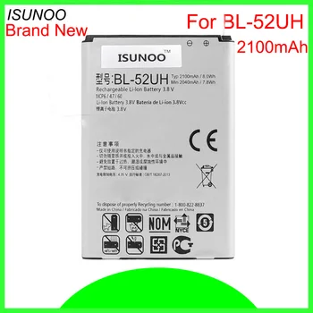 ISUNOO 2100mAh baterija BL-52UH Baterija LG Dvasia H422 D280N D285 D320 D325 DUAL SIM H443 Pabėgti 2 VS876 L65 L70 MS323