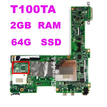T100TA 64G SSD 2GB RAM Plokštę Už Asus Transformer T100T T100TA Tablet Mainboard 64GB SSD Atom 1.33 Ghz CPU Rev 2.0 Bandymo GERAI