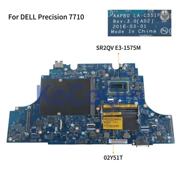 KoCoQin Nešiojamojo kompiuterio motininė plokštė, Skirta DELL Precision 7710 SR2QV E3-1575M Mainboard AAPB0 LA-C551P KN-02Y51T 02Y51T visapusiškai išbandytas