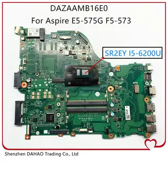 Nešiojamas plokštę Acer Aspire E15 E5-575G F3-575 E5-575,DAZAAMB16E0 NBGE6110027 Su SR2EY I5-6200U DDR4 TESTUOTAS OK