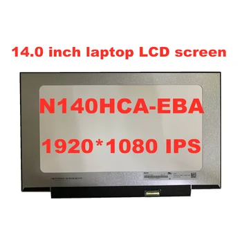 Originalus 14 colių siauro rėmelio LCD ekranas N140HCA-EBI LP140WF7 SPC1 B140HAN04.3 NV140FHM-N4B 1930 * 1080 eDP IPS panel 30pins